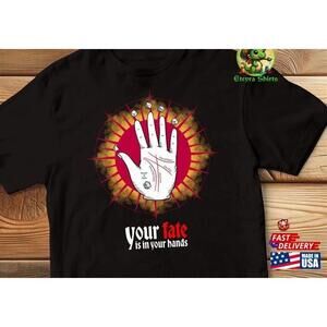 Your Fate Is In Hands Tshirt Dd Occult Parody For Him Or Her Unisex Classic